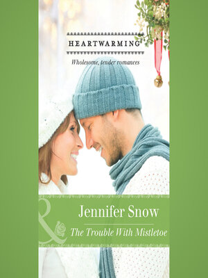 cover image of The Trouble With Mistletoe